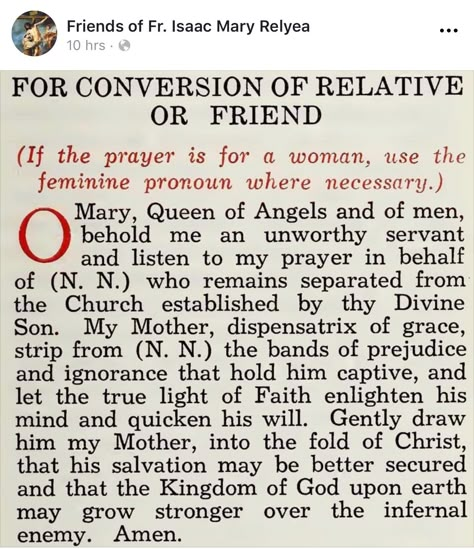 Prayer for the Conversion of a Relative or Friend Novena For Conversion, Catholic Prayers Daily, Catholic Beliefs, Spiritual Prayers, Prayers For Children, Prayer For Family, Catholic Quotes, Good Prayers, Prayer Book