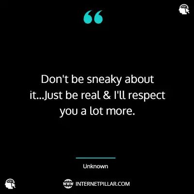 sneaky-people-quotes Sly Quotes People, Sneaky Friends Quotes, Secretive People Quotes, Underhanded People Quotes, Sneaky People Quotes Relationships, Disingenuous People Quotes, Wishy Washy People Quotes, Phony Quotes, Transparency Quotes