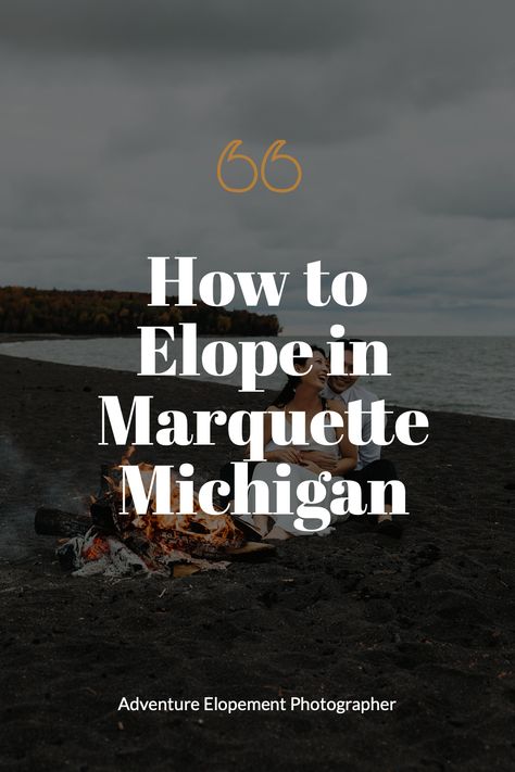 So you want to elope in Michigan but don't know where to start? Read more and find out why you should elope in Marquette, Michigan. Michigan Beach Wedding, Marquette Michigan, Where To Elope, Michigan Adventures, How To Elope, Presque Isle, Secluded Beach, Upper Peninsula, Northern Michigan