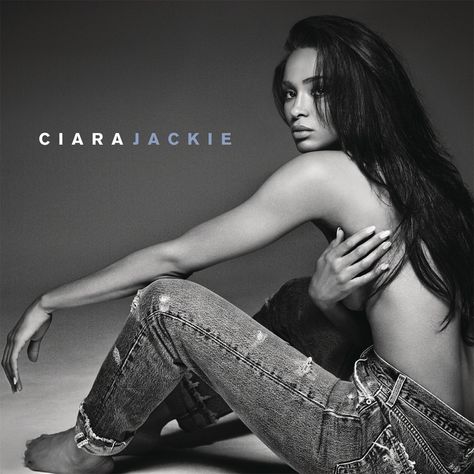 Ciara - Jackie (2016) Ciara Dance, Mother Son Songs, Songs For Sons, Music List, Missy Elliott, Beauty Mark, Nicole Scherzinger, Joe Jonas, Sony Music Entertainment