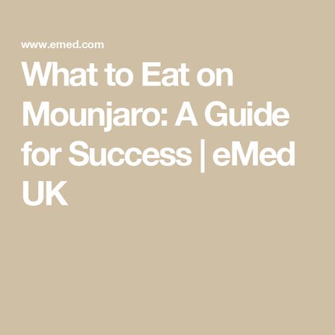 What to Eat on Mounjaro: A Guide for Success | eMed UK Mounjaro Food Ideas, Foods To Eat While On Mounjaro, Monjauro Diet, Mounjaro Meal Plans, Planning Strategies, Starchy Vegetables, Food Plan, Protein Rich Foods, Sugary Food