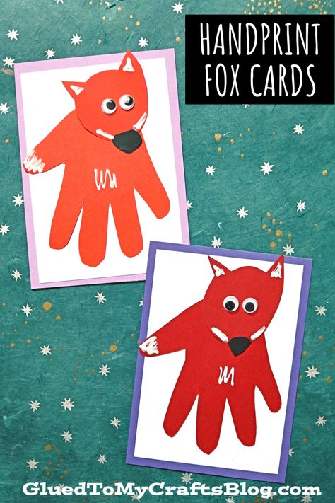 Paper Handprint Fox Cards - Kid Craft Idea For Fall Fox Handprint Craft, Preschool Fox Craft, Preschool Fox Activities, Fox Themed Activities, Fox Activities For Kids, Fox Cards, Fox Craft, Paper Fox, Fox Crafts