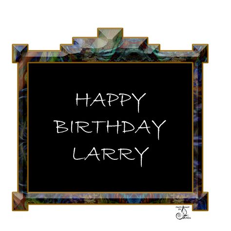 Larry Happy Birthday Card Happy Birthday Larry, Birthday Male, Happy Birthday Uncle, Happy Birthday Man, Cousin Birthday, Birthday Name, Happy Birthday Card, Happy Birthday Wishes, Happy Birthday Cards