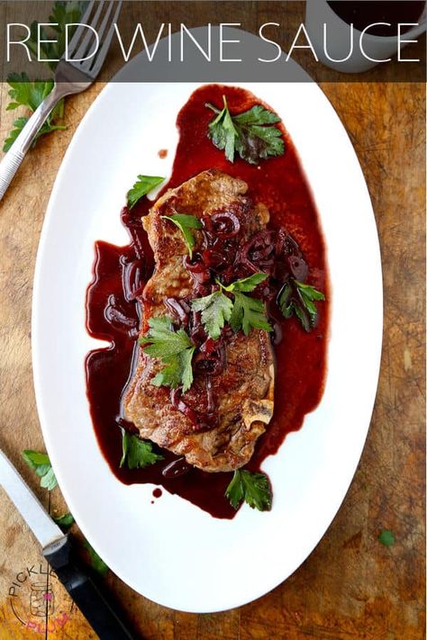 Red Wine Sauce | Pickled Plum Food And Drinks Steak With Red Wine Sauce, Cooking Wine Recipes, Wine Sauce For Steak, Steak With Red Wine, Quick Pasta Dishes, Quick Pasta, Sirloin Steak, Red Wine Sauce, Luigi Bormioli