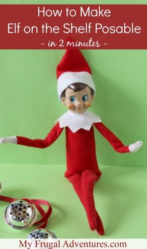 How to Make Elf on the Shelf Posable- in 2 minutes or less! This little trick makes it so much easier to pose your Elf doing various antics! Letter Shelf, Posable Elf, Elf On The Shelf Arrival, Timmy Time, Shelf Elf, Mason Jar Projects, The Elf On The Shelf, Elf Antics, Elf Fun