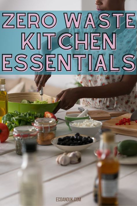 zero waste kitchen essentials Plastic Free Kitchen, Zero Waste Kitchen, Sustainable Kitchen, Eco Friendly Kitchen, Zero Waste Lifestyle, Reduce Food Waste, Sustainable Home, Quick Guide, Kitchen Items