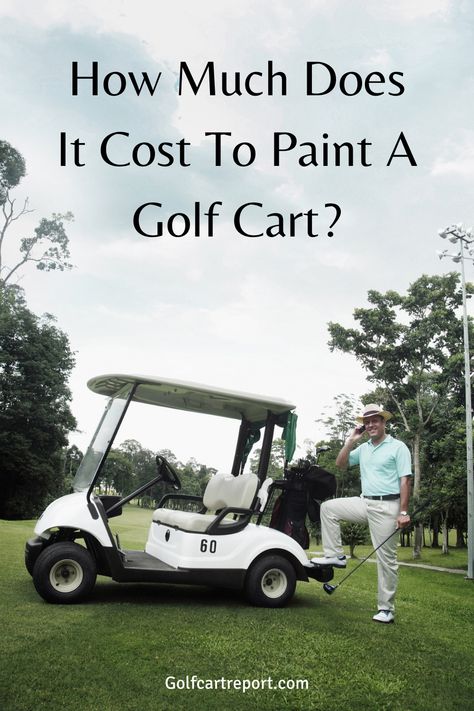 Painting A Golf Cart, Golf Cart Paint Ideas Diy, Paint Golf Cart, How To Paint A Golf Cart, Painting Golf Cart Diy, Golf Cart Restoration, Golf Cart Remodel, Cool Golf Carts, Golf Cart Makeover