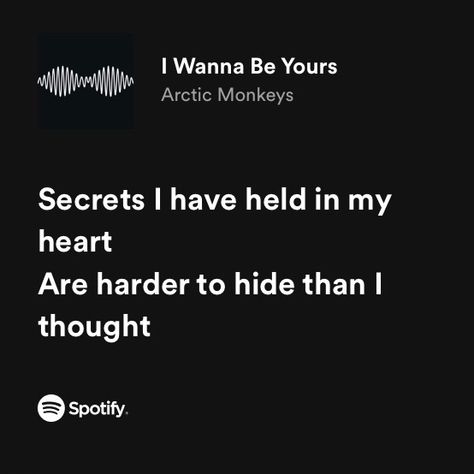 Written Lyrics Aesthetic, Aesthetic Spotify Lyrics, Black Lyrics, Dark Lyrics, I Wanna Be Yours, Songs That Describe Me, Relatable Lyrics, Wanna Be Yours, Spinal Injury