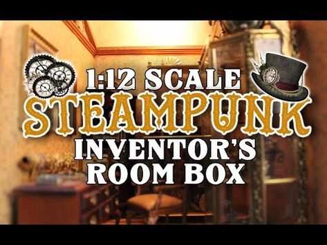 Steampunk Inventors Room in 1:12 scale by Jean Day - YouTube Steampunk Book, Dollhouse Miniature Tutorials, Printables Free, Inventors, Miniatures Tutorials, Room Box, Ways Of Seeing, Miniature Furniture, Book Nooks