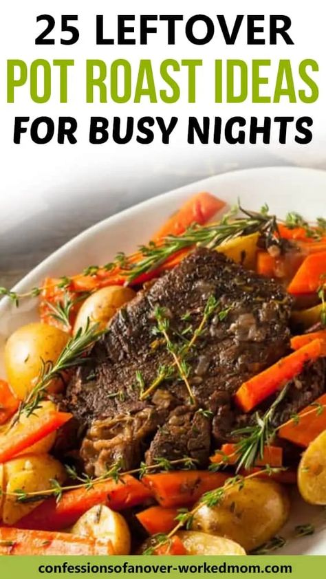 25 Leftover Pot Roast Ideas for Busy Nights Leftover Pot Roast Ideas, Pot Roast Ideas, Pot Roast Vegetables, Roast Beef With Vegetables, Roast Ideas, Leftover Roast Beef Recipes, Beef Roast Crock Pot, Leftover Ideas, Leftover Pot Roast