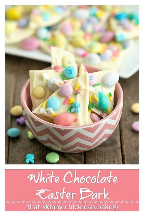 Easy White Chocolate Easter Bark - White Chocolate Bark is a spectacular holiday or anytime treat that's ready in no time flat! #candy #homemade #holidays #easter #whitechocolate #easyrecipe #thatskinnychickcanbake Easter Chocolate Bark, Easter Bark, Easter Deserts, Spring Time Desserts, Egg Chocolate, White Chocolate Bark, Easy Easter Desserts, Easter Desserts Recipes, Kid Desserts