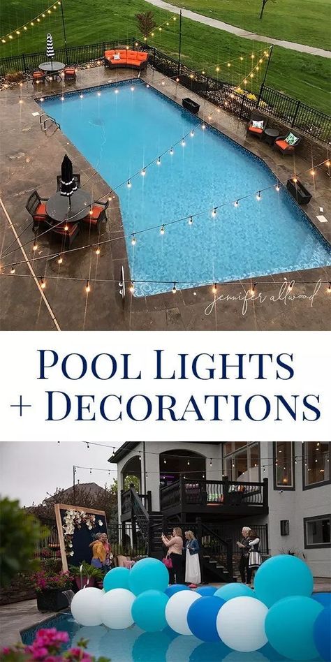 Lights Around Pool, Pool Area Decorating Ideas, Pool 2023, Pool Patio Decor, Casa Rock, Outdoor Pool Decor, Pool Deck Decorations, Pool Oasis, Jennifer Allwood