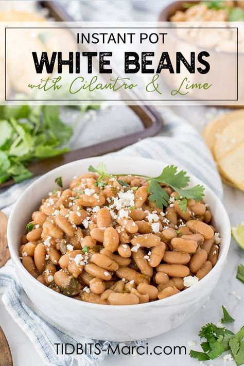 Instant Pot White Beans with Cilantro and Lime are an amazing side dish or a vegetarian main dish. Serve with tacos, nachos, or a bag of chips. Perfect addition to any Mexican dish! #instantpotbeans #whitebeans #cilantrolime #driedbeans Instant Pot White Beans, Chili Lime Chicken Tacos, Instant Pot Pinto Beans, Instant Pot Beans Recipe, White Beans Recipe, Instant Pot Beans, Pot Beans, Pinto Bean Recipes, White Bean Recipes