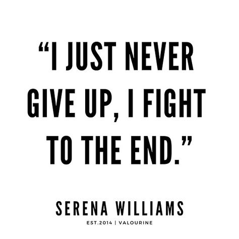 “I just never give up, I fight to the end.” | Serena Williams Quotes / #quote #quotes #motivation #motivational #inspiring #inspiration #inspirational #motivating #success / |success quotes / |money quotes / |abraham hicks quotes / |inspirational spiritual quotes / |what a life quotes / |best quot… • Millions of unique designs by independent artists. Find your thing. Serena Williams Quotes, Change Is Good Quotes, Quotes Workout, Track Quotes, Change Mindset, What A Life, Quotes Money, Never Give Up Quotes, Nike Quotes