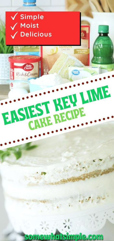 Lemon Lime Cake Recipe, Easy Key Lime Cake, Lime Bundt Cake Recipe, Key Lime Bundt Cake, Key Lime Pie Cake, Key Lime Cake Recipe, Lemon Lime Cake, Lime Frosting, Super Moist Cake