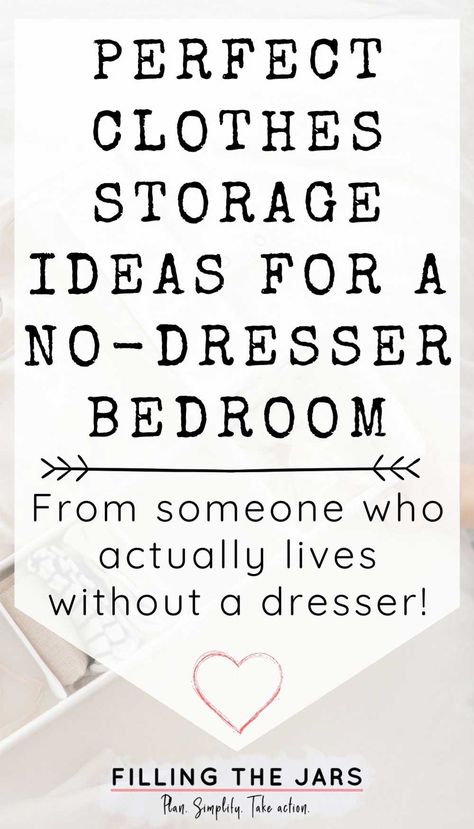 Best Clothes Storage Ideas For No Dresser Bedrooms | Filling the Jars Dresser Alternative, Clothes Storage Solutions, Small Closet Organization Ideas, Clothes Storage Ideas, Kids Clothes Storage, Diy Clothes Storage, Tiny Bathroom Storage, Closet Small Bedroom, Storage Closets