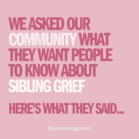 Quotes About Losing A Sibling, Griefing Your Sibling, Sibling Loss Brother, Loss Of A Sibling, Sibling Loss, Lost Quotes, Prayer Board, When Someone, You Think