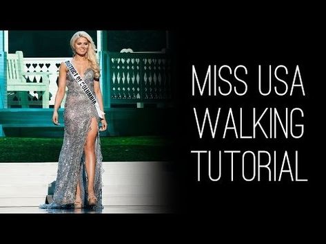 Miss USA How-to: Walk Like Miss USA with Lu Sierra - YouTube Pageant Walk Video, Pageant Walk Tutorial, How To Walk Like A Model, Pageant Walk, Pageant Hair And Makeup, National American Miss, Pageant Prep, Walking Tips, Pageant Mom