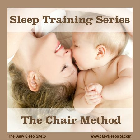 Sleep Training Series, Part 4: The Chair Method Toddler Sleep Help, Ferber Method, 11 Month Old Baby, Baby Sleep Training, Baby Sleep Consultant, Sleep Training Methods, Sleep Book, Cry It Out, Baby Nap