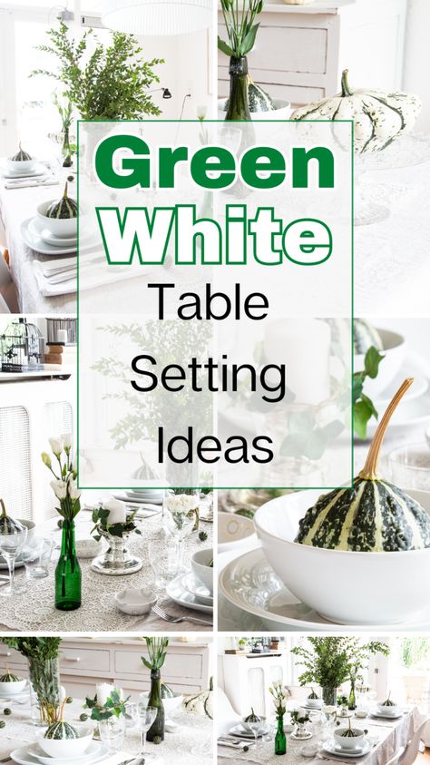 Green and white tablescape ideas. These green and white table setting ideas are perfect for fall but also for St. Patrick's day. This elegant color combination of white and green is wonderful for table decorations in the dining room. Green Tablecloth Decor, White And Green Table Setting, Table Setting Ideas Simple, White Table Setting Ideas, Green And White Table Setting, Green And White Table Decor, Green And White Decor, Wedding Dinner Table Setting, White Table Decor