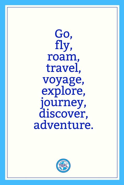 Go, fly, roam, travel, voyage, explore, journey, discover, adventure. #travel #quote Teaching Abroad, Teach Abroad, Work Abroad, Going Solo, Chasing Dreams, Travel Quotes Inspirational, Travel Bugs, Living Abroad, Digital Nomad