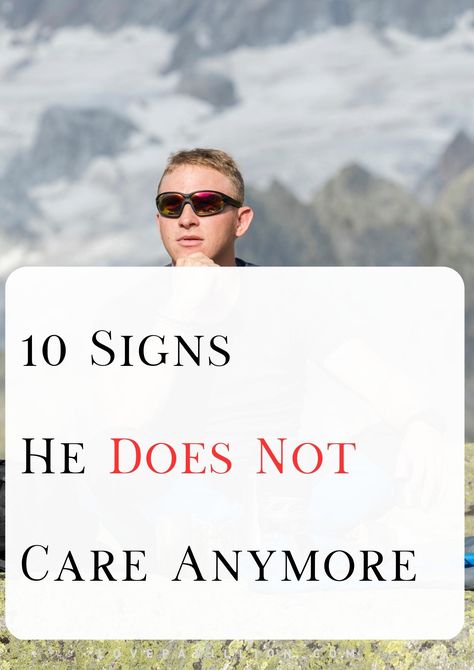 10 Signs He Does Not Care Anymore - Love Pavillion He Don't Love Me Anymore Quotes, How To Know He Doesnt Love You Anymore, He Stopped Loving Me, How To Not Care About Him, He Doesn’t Care Anymore, How To Not Care Anymore, Signs Your Husband Doesnt Love You Anymore, He Doesnt Care Quotes, Signs She Doesn't Love You Anymore