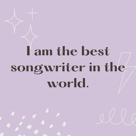 A purple background with the text overlay, "I am the best songwriter in the world." Career Affirmations, Basketball Girl, I Am The Best, Manifesting Vision Board, Vision Book, Career Vision Board, Dream Motivation, Dream Music, Singing Career