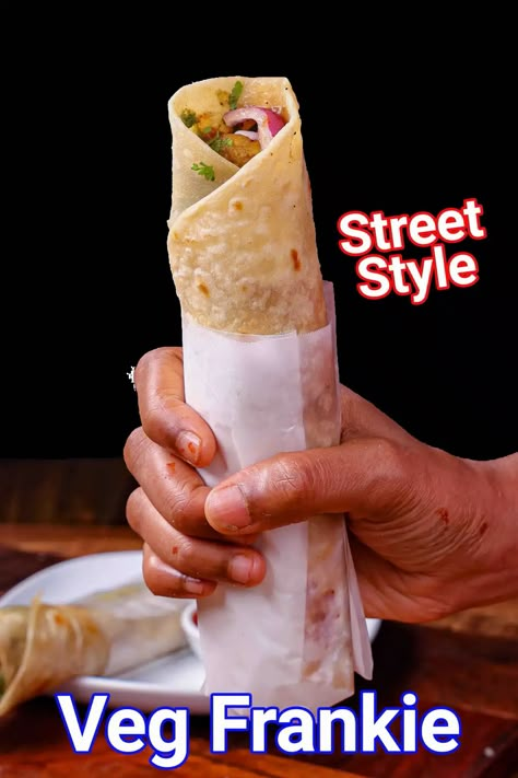 Veg Frankie Recipe | Veg Kathi Roll - Street Style Veg Wraps Recipes Indian, Veg Frankie, Veg Roll Recipe, Kathi Roll, Frankie Recipe Veg, Veg Wraps Recipes, Veg Frankie Recipe, Kati Roll, Kathi Roll Recipe