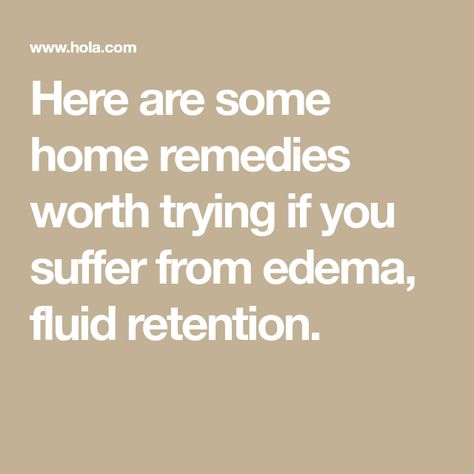 Fluid Retention Remedies, Edema Remedies, Pitting Edema, Water Retention Remedies, Lymph Fluid, Natural Diuretic, Fluid Retention, Water Retention, Aerobic Exercise