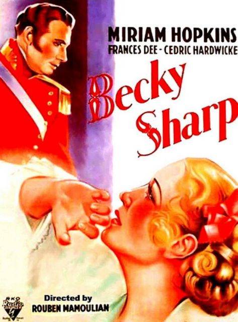 'Becky Sharp' 1935 Becky Sharp, Miriam Hopkins, Billie Burke, Best Actress Oscar, Blu Ray Collection, Hollywood Cinema, Movies Worth Watching, Instagram Bio Quotes, Melodrama