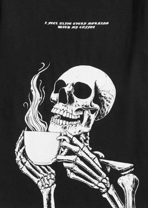 Skeleton Holding Coffee, Skull Drinking Coffee, Skeleton With Coffee, Leaving Cert Art, Baking Drawing, Holding Coffee Cup, Black Hearth, Coffee Cup Tattoo, Tea Tattoo