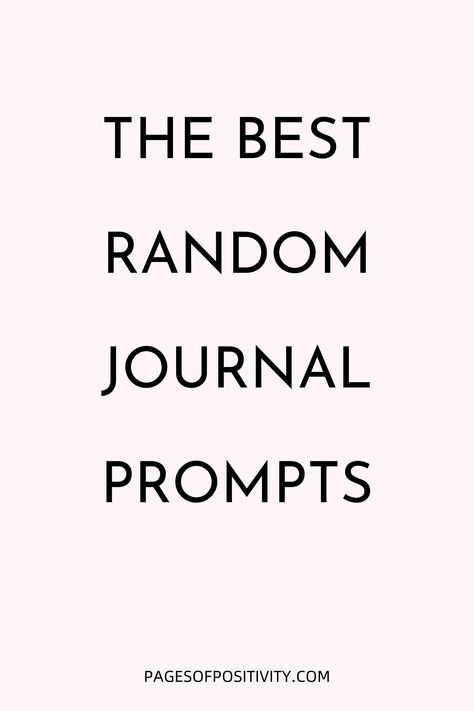 a pin that says in a large font The Best Random Journal Prompts Diary Writing Prompts, Writing Aesthetic Prompts, High Journal Prompts, Free Digital Journal Prompts, Writing Questions Journal Prompts, Journal Prompts Lists Ideas, Creative Writing Prompts For Adults, Black And White Journal Aesthetic, Short Daily Journal Prompts