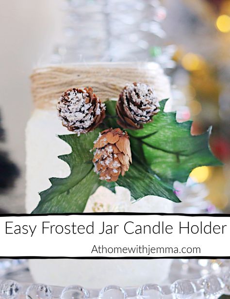 Easy DIY Frosted Jar Candle Diy Candle Containers, Frosted Candle Jar, Pool Candles, Frosted Candles, Holiday Berries, Candle Jar Diy, Candle Projects, Jar Candle Holder, Diy Christmas Ornament