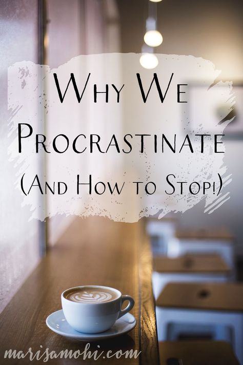 Reasons For Procrastination, Organizing Time Management, Stop Procrastinating, Creative Writing Tips, Organizing Time, How To Stop Procrastinating, Writing Project, Writing Blog Posts, Pep Talks