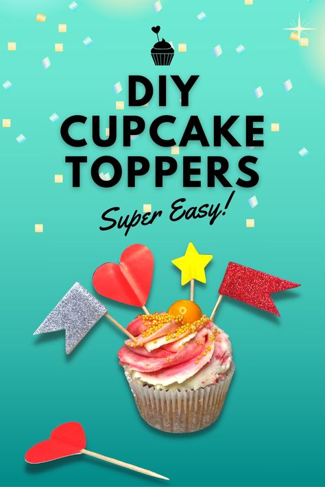 Cupcake Picks Diy, How To Make Cupcake Toppers, Easy Party Crafts, Diy Wedding Cupcakes, How To Make Cupcake, Teacher Cupcakes, Diy Cupcake Toppers, Wedding Cupcake Toppers, Homemade Cupcakes