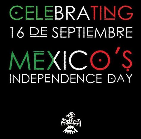 Mexican Independence Day, Mexican Independence, Mexican Heritage, Hispanic Heritage, New Year Wishes, Happy Independence, Happy Independence Day, History Facts, Independence Day