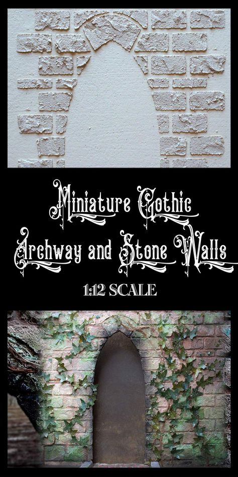 Gothic Archway, Dollhouse Svg, Dollhouse Crafts, Stone Archway, Faux Stone Walls, Faux Rust, Miniatures Diy, Dollhouse Diy, Mini Project