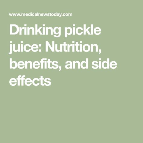 Drinking pickle juice: Nutrition, benefits, and side effects Benefits Of Pickle Juice, Pickle Juice Benefits, Drinking Pickle Juice, Home Remedies For Sunburn, Juice Benefits, Sunburn Remedies, Causes Of Back Pain, Pain Relief Remedies, Soothe Sunburn