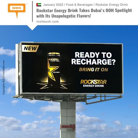 The Rockstar Energy Drink Fires Up Dubai's billboards with the "Ready To Recharge" Campaign, asking to "Bring It On” #InsiteOOH #Emirates_OOH 🇦🇪 #Stay_Tuned 🤙 Energy Drink Advertising, Billboard Campaign, Rockstar Energy Drink, Air Arabia, Rockstar Energy Drinks, Rockstar Energy, Billboard Design, Energy Drink, Advertising Campaign