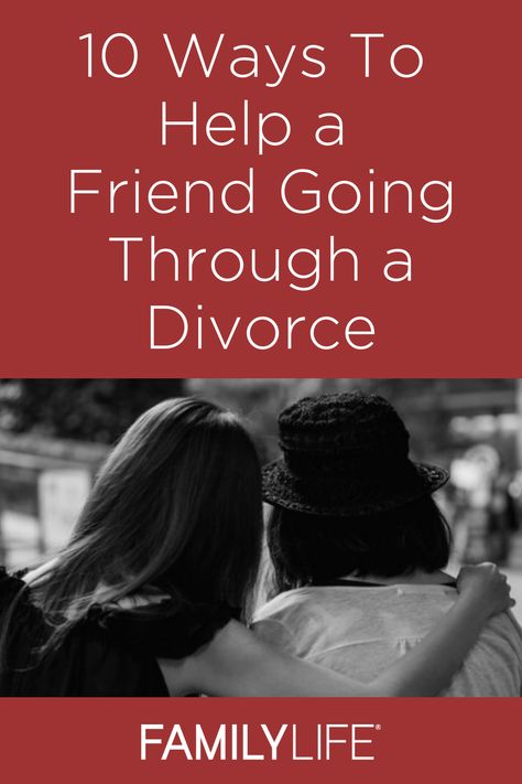 How To Help Someone Going Through Divorce, How To Help A Friend Through Divorce, Friend Going Through Divorce, Going Through Divorce Quotes, Divorce Healing, Supportive Friends Quotes, Husband Wants Divorce, Going Through Divorce, Prayer For My Friend