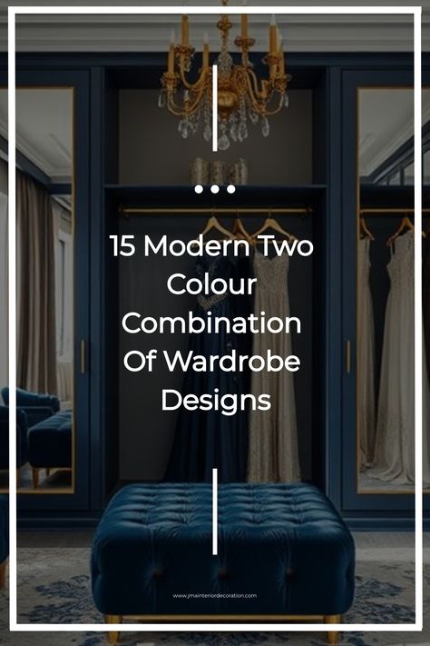 Just imagine having a wardrobe that's both stylish and versatile with two-colour combinations, discover the top 15 pairings to revamp your style. The post 15 Modern Two Colour Combination Of Wardrobe Designs appeared first on JMA Interior Decoration. Wardrobe Design Colour Combination, Wardrobe Colour Combination, European Closet, Wardrobe Colour, Wardrobe Space, White Wardrobe, Wardrobe Designs, Small Wardrobe, Modern European