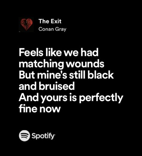 The Exit Lyrics Conan Gray, The Exit Lyrics, Conan Gray The Exit, The Exit Conan Gray, Repeated Lyrics, Lyrics Conan Gray, Lyrics Collage, Conan Grey, Rap Lyrics Quotes