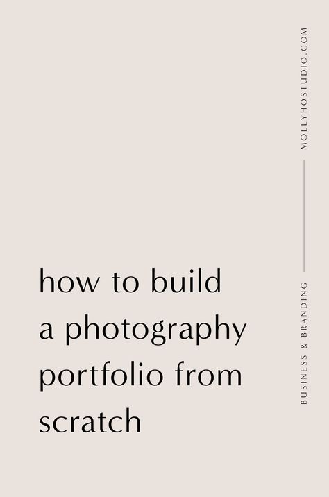 How To Build A Photography Portfolio When You Don’t Have Clients Yet Photography Business Pricing, Start A Photography Business, Photography Business Plan, Plan Building, Photography Business Branding, Photography Business Marketing, Building A Personal Brand, Branding And Marketing, Photography Business Cards