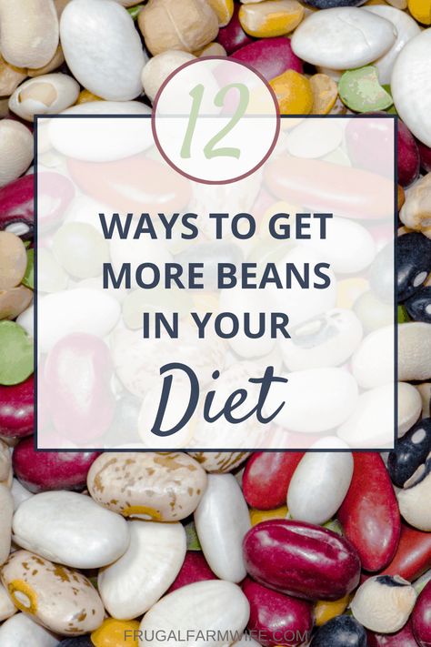 Eat More Beans, Bean Diet, Ideas To Save Money, Health Cooking, Protein In Beans, Chia Seeds Benefits, Farm Wife, Vegetable Side Dishes Recipes, Getting Bored