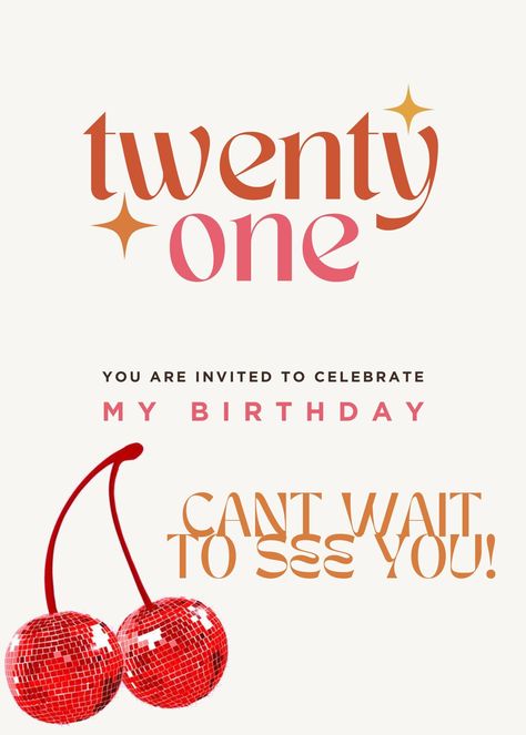 This is a printable birthday card in the Disco Cherry design for all ages in your 20s! Just download, print and send it to your friends right away! Product information: * Your purchase includes birthday cards for all 20s ages! * the file will be downloaded as a PDF. * Print as many pages as you need!! * Simply print from your home printer, or send to a local printing shop. * You may also send to your friends as a digital file. How to download, open and print these PDF files on your computer: * Y Birthday Themes For Women 25th, 21st Birthday Flyer, 21 Birthday Invitations, Party Invitation Card Design, Birthday Invitation Card Design, Disco Cherry, Cherry Birthday, Birthday Card Invitation, Birthday Invitation Design