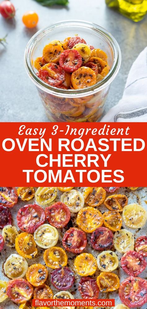 Oven Roasted Cherry Tomatoes, Oven Dried Tomatoes, Cheesy Broccoli Casserole, Cherry Tomato Recipes, Oven Roasted Tomatoes, Cherry Tomato Pasta, Roasted Vegetable Recipes, Roasted Cherry, Roasted Cherry Tomatoes