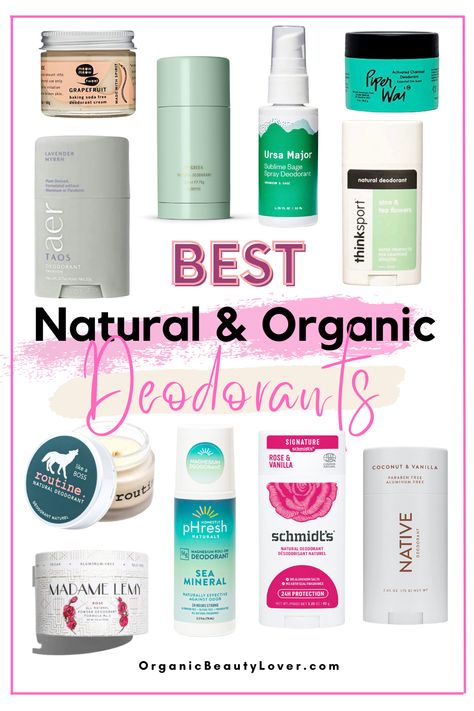 Best Natural & Non Toxic Deodorant that Works (I Tried the Best) 2024 - Organic Beauty Lover Non Toxic Deodorant, Best Deodorant For Women, Nontoxic Deodorant, Sage Spray, Baking Soda Free Deodorant, Clean Deodorant, Best Natural Deodorant, Vegan Deodorant, Organic Deodorant