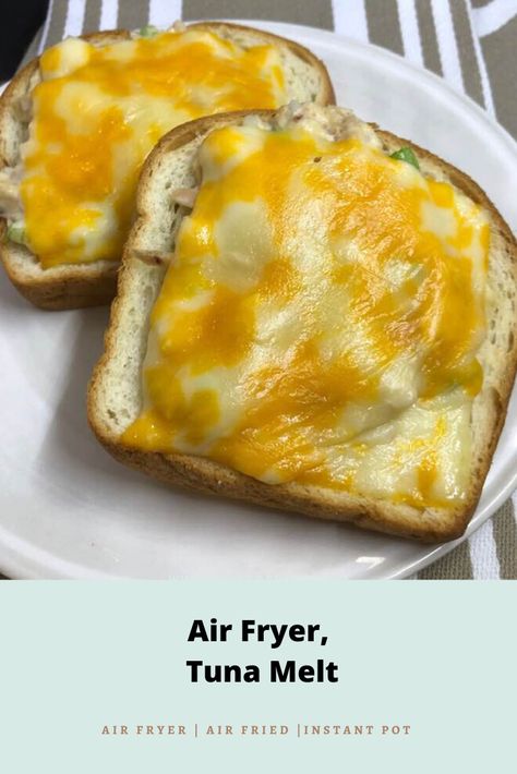 Air Fryer Tuna Melt, Air Fryer Tuna, Classic Tuna Melt, How To Make Tuna, Tuna Melt Recipe, Air Fryer Recipes Snacks, Sliced Cheese, Air Fryer Fish, Melt Recipe