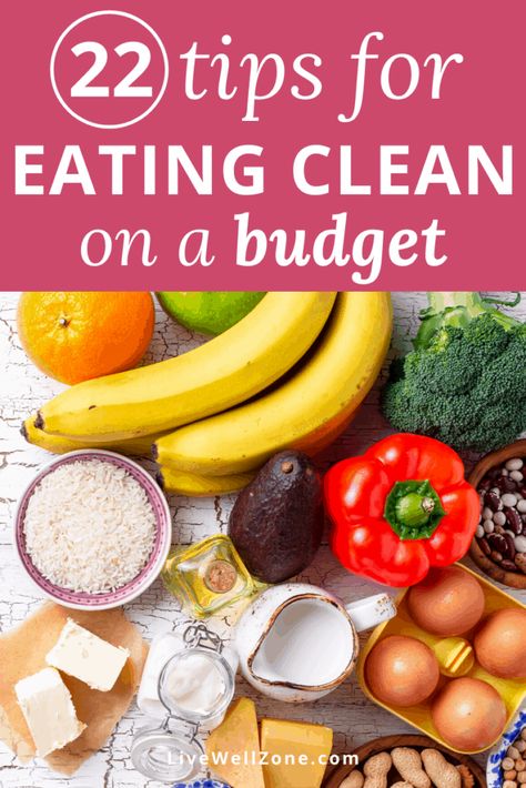 Clean Eating Foods To Avoid, Meal Plan Healthy, Healthy Eating On A Budget, Clean Eating Grocery List, Eating On A Budget, Cheap Clean Eating, Ways To Eat Healthy, Clean Eating For Beginners, Simple Family Meals