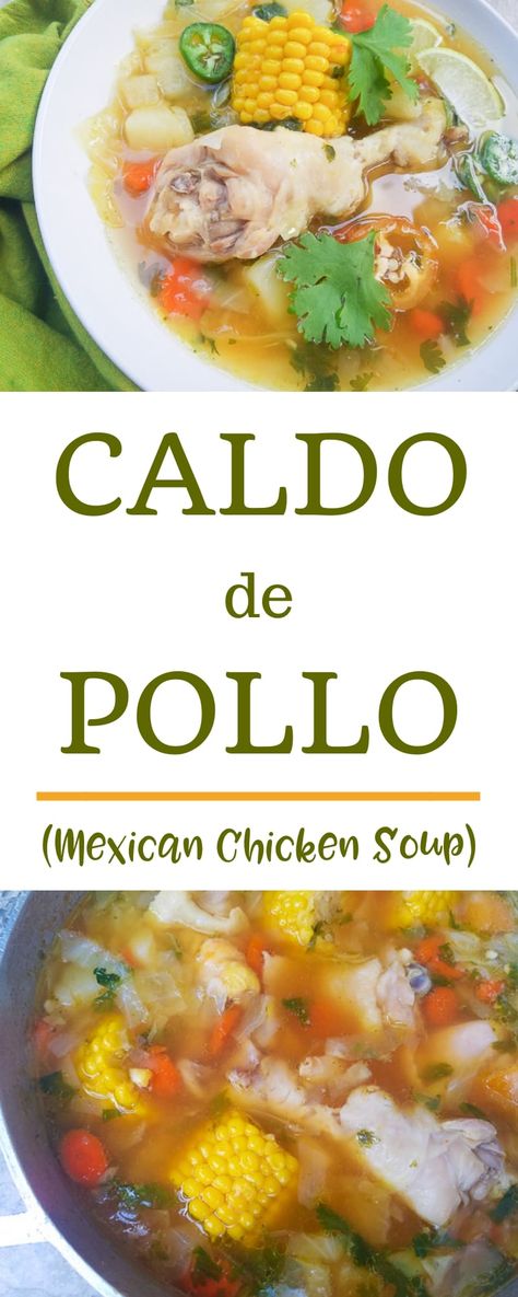 Caldo de Pollo (Mexican Chicken Soup) Cabbage Potatoes, Mexican Chicken Soup, Mexican Soup Recipes, Chicken Carrots, Pollo Recipe, Mexican Soup Chicken, Recipe Mexican, Chicken Soup Recipe, Mexican Soup